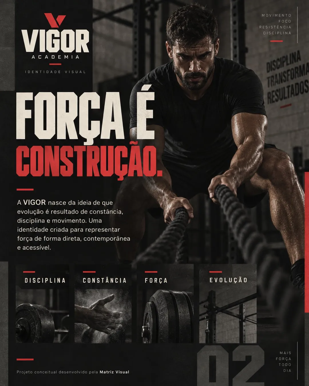 Peça institucional Vigor: força é construção